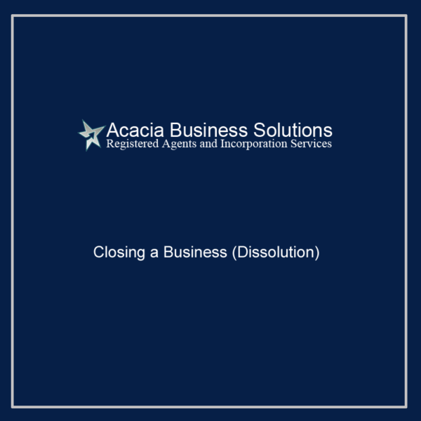 Closing a Business Dissolu
